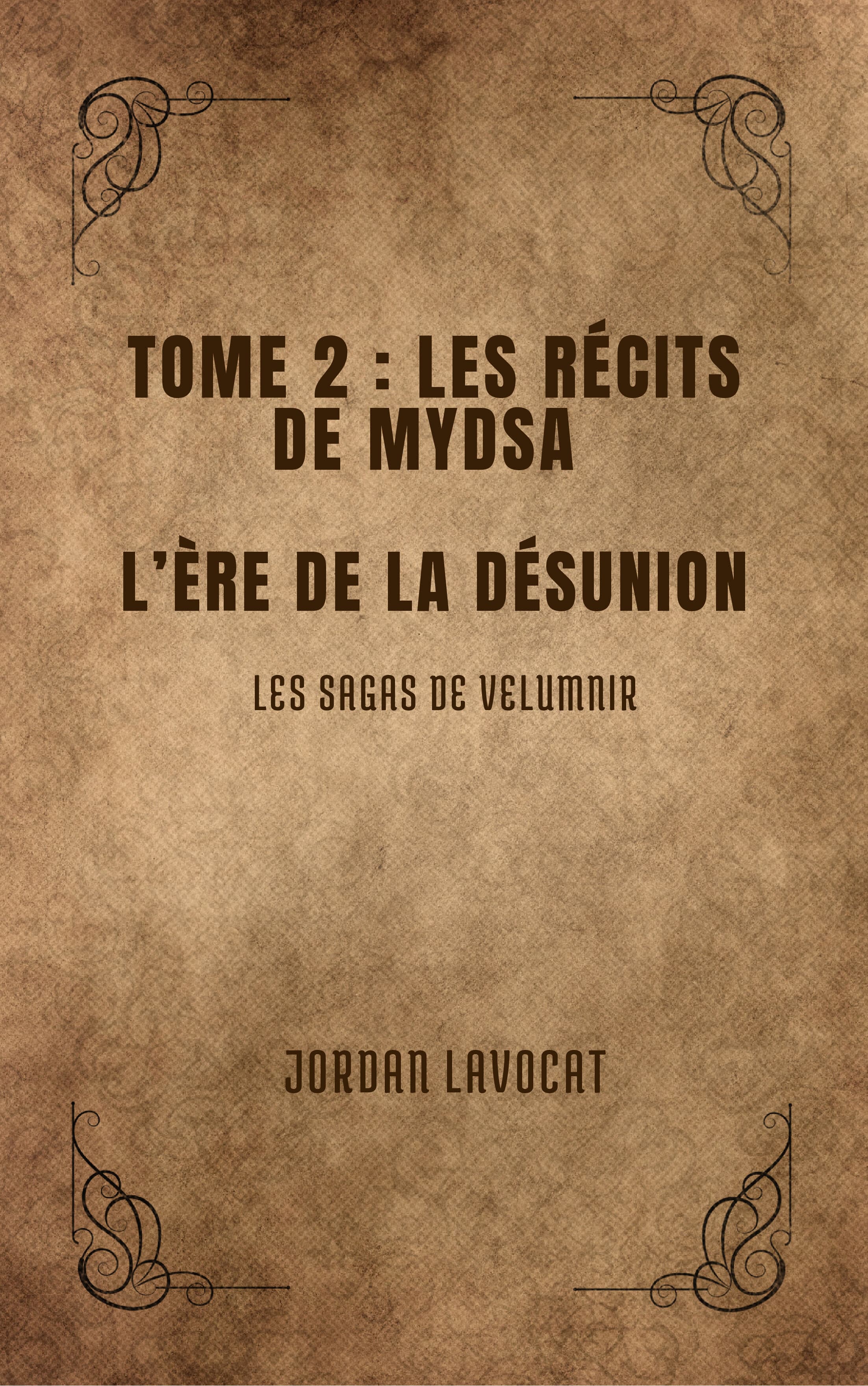 Couverture de Tome 2 : Les récits de Mydsa : L'ère de la désunion