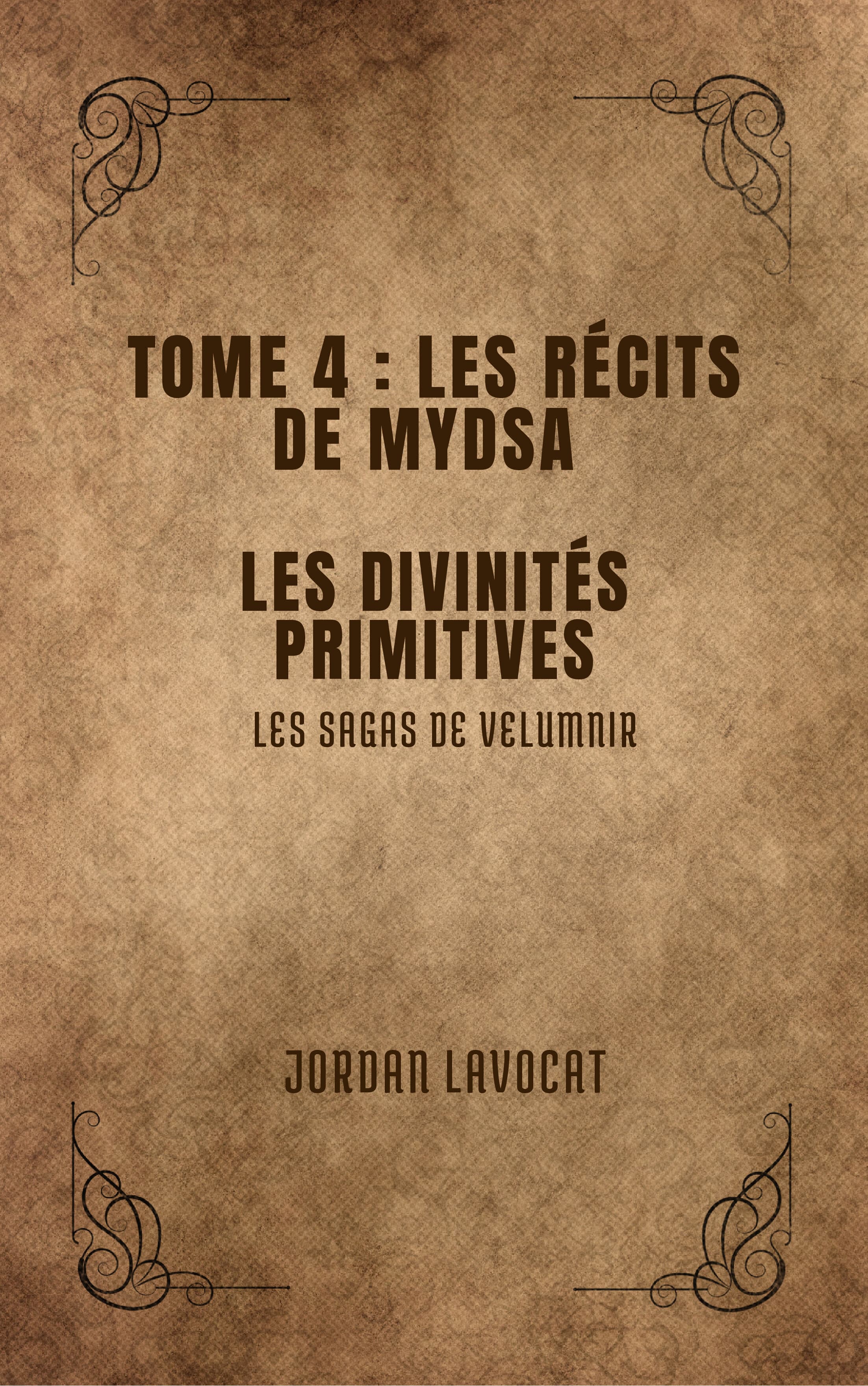 Couverture de Tome 4 : Les récits de Mydsa : Les Divinités Primitives